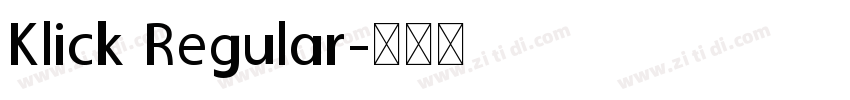 Klick Regular字体转换